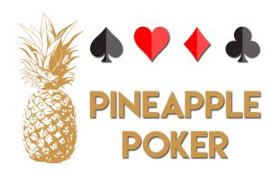 poker pineapple